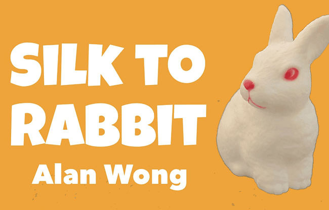 Silk to Rabbit by Alan Wong - Trick