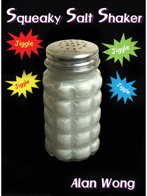 Squeaky Salt Shaker by Alan Wong - Trick