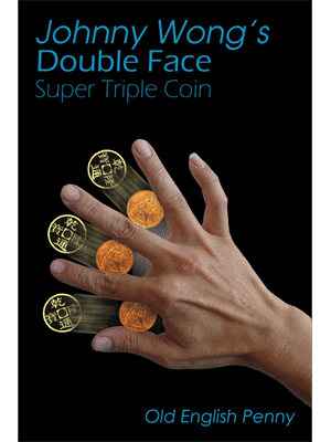 Double Face Super Triple Coin - Old English Penny (w/DVD) by Johnny Wong - Trick
