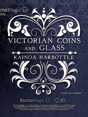 Victorian Coins and Glass (Gimmicks and Online Instructions) by Kainoa Harbottle and Kozmomagic - Trick
