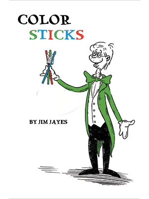 Color Sticks by Jim Jayes - Trick