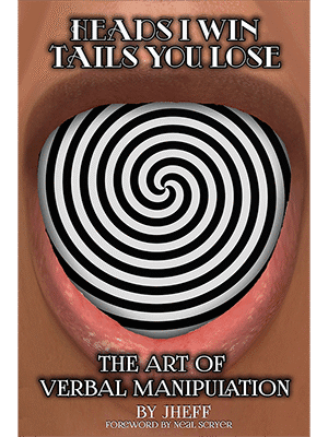 Heads I Win Tails You Lose by Jheff - Book