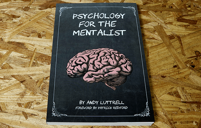 Psychology for the Mentalist by Andy Luttrell - Book