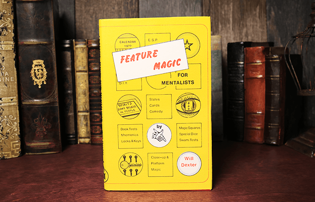 Feature Magic for Mentalists (Limited/Out of Print) by Will Dexter - Book