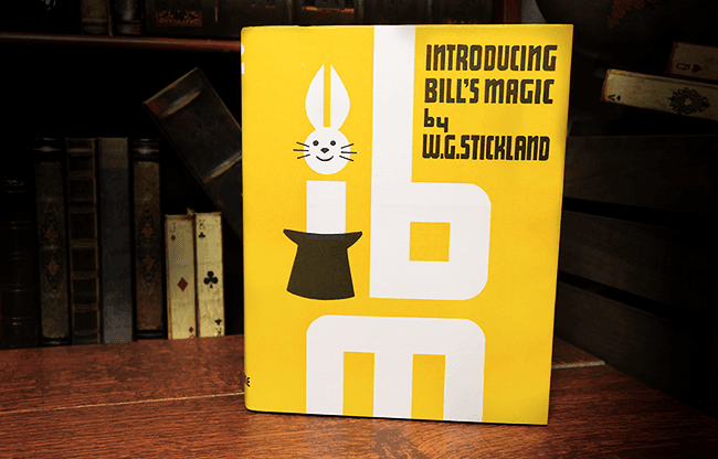 Introducing Bill's Magic (Limited/Out of Print) by William G. Stickland - Book