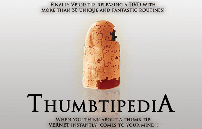 Thumbtipedia (DVD and Gimmick) by Vernet - DVD