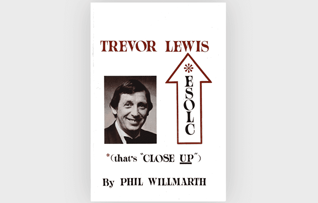 Trevor Lewis Esolc "That's Close Up" by Phil Willmarth - Book