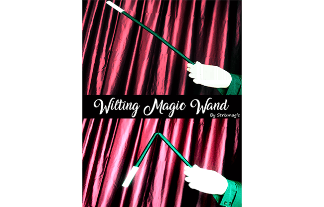 Wilting Magic Wand by Strixmagic - Trick
