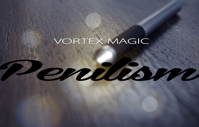 Vortex Magic Presents Penilism (Gimmick and Online Instructions) - Trick