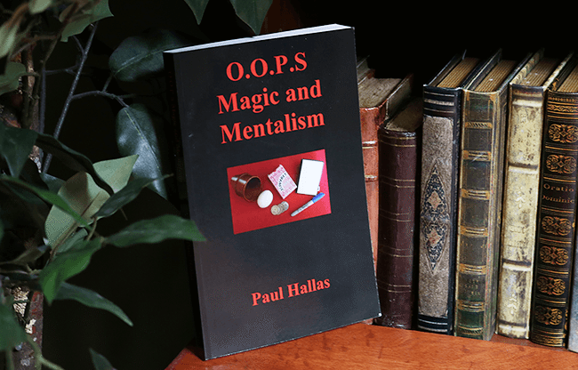 OOPS Magic and Mentalism by Paul Hallas - Book