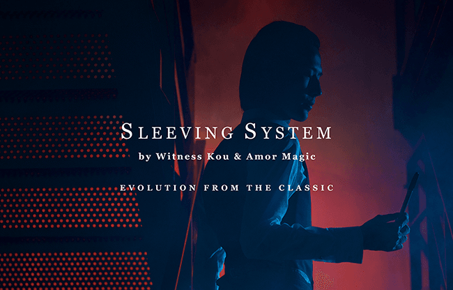 Sleeving System by Witness Kou & Amor Magic - Trick