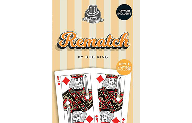 REMATCH (Gimmicks and Online Instructions) by Bob King and Kaymar Magic