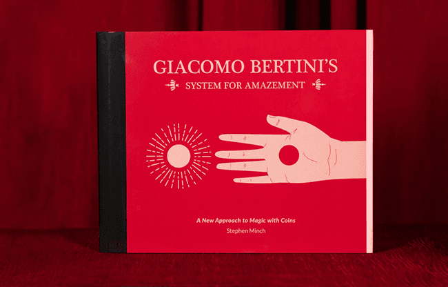 Giacomo Bertini's System for Amazement by Stephen Minch - Book