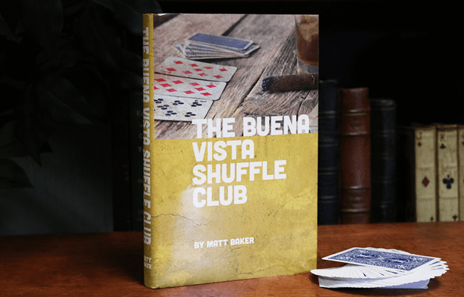 The Buena Vista Shuffle Club by Matt Baker - Book