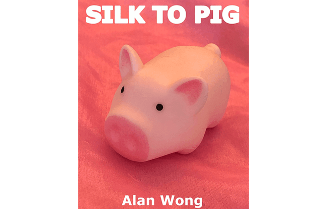 Silk To Pig by Alan Wong - Trick