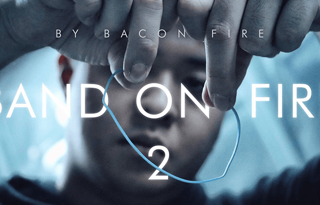 Band on Fire 2 (Gimmick and Online Instructions) by Bacon Fire and Magic Soul