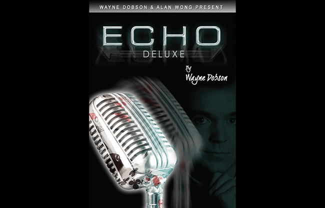 ECHO DELUXE (Gimmicks and Online Instruction) by Wayne Dobson and Alan Wong - Trick