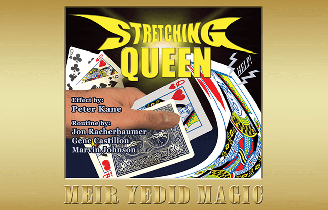 The Stretching Queen (Gimmicks and Online Instruction) by Peter Kane, Racherbaumer, Castilon and Johnson - Trick
