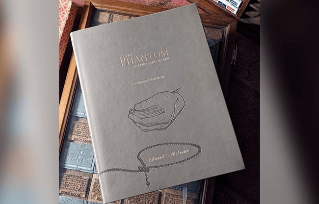 Phantom of the Card Table, Critical Edition by Edward McGire, Lorie Piper and Maxwell Pritchard - Book