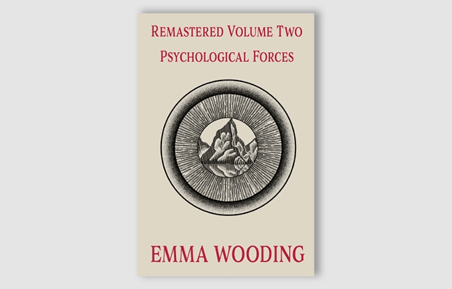 Remastered Volume Two Psychological Forces by Emma Wooding - Book