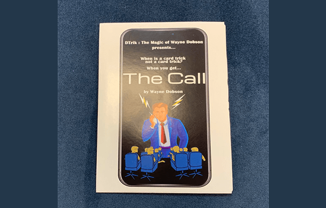 The Call (Gimmicks and Online Instructions) by Wayne Dobson - Trick