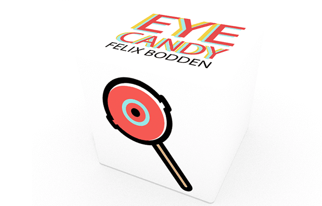 Eye Candy by Felix Bodden and Illusion Series - Trick