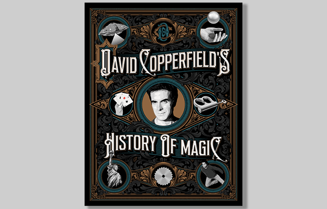 David Copperfield's History of Magic by David Copperfield, Richard Wiseman and David Britland - Book