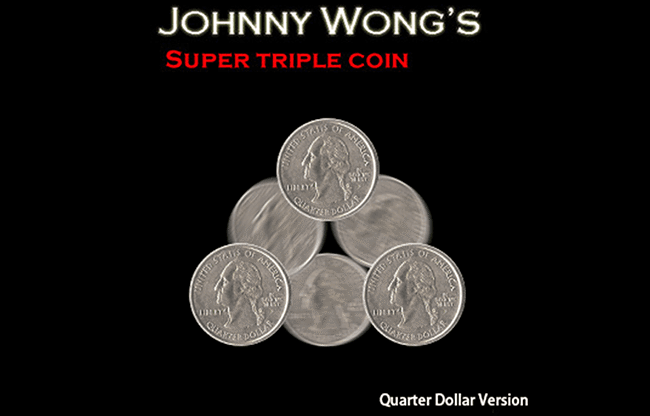 Super Triple Coin QUARTER (with DVD) by Johnny Wong - Trick