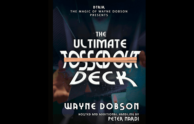 The Ultimate Tossed Out Deck (Gimmicks and Online Instructions) by Wayne Dobson - Trick