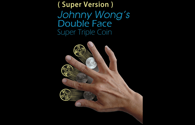 Super Version Double Face Super Triple Coin by Johnny Wong  - Trick