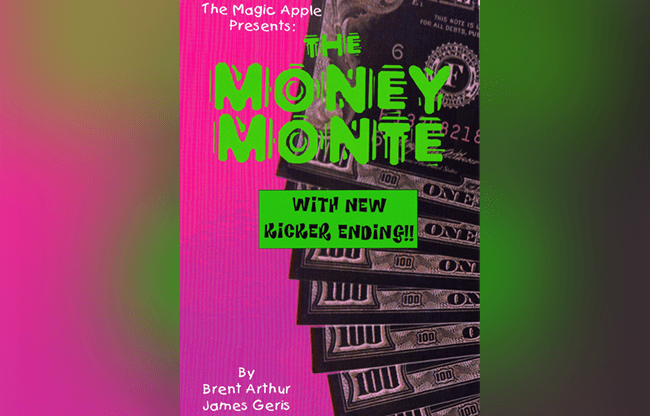 The Money Monte by Brent Arthur James Geris - Trick