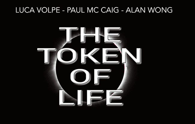 The Token of Life (Gimmicks and Online Instructions) by Luca Volpe, Paul McCaig and Alan Wong - Trick
