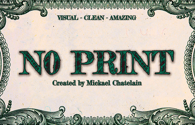 NO PRINT by Mickael Chatelain - Trick