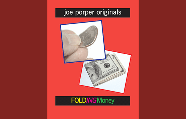 Folding Money by Joe Porper - Trick