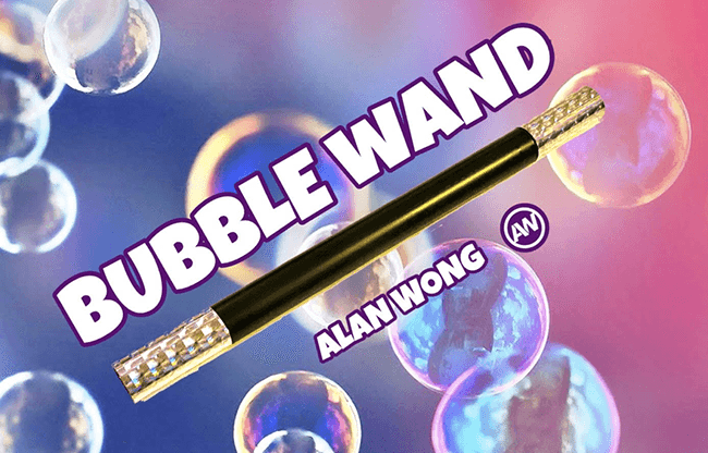 BUBBLE WAND (Gimmick and Online Instructions) by Alan Wong - Trick