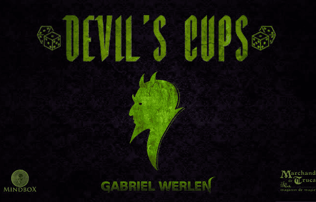 Devil's Cups by Gabriel Werlen, Marchand de Trucs & Mindbox- Trick