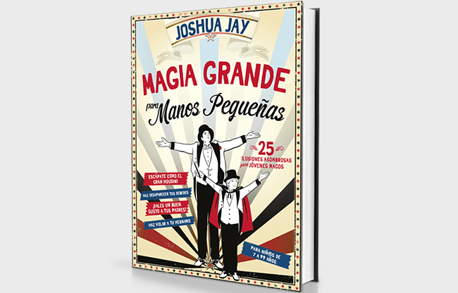 Magia grande para manos pequeñas (Spanish Only) by Joshua Jay - Book