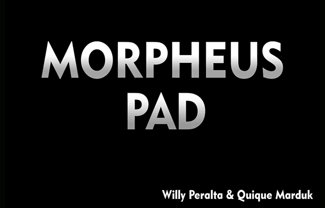 Morpheus Pad (Gimmick and Online Instructions) by Quique Marduk and Willy Peralta - Trick
