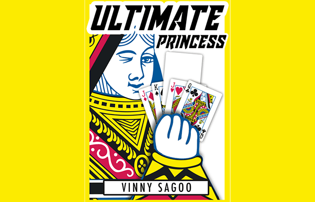 ULTIMATE PRINCESS (Gimmicks and Online Instructions) by Vinny Sagoo - Trick