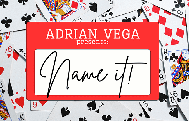 NAME IT! by Adrian Vega - Trick