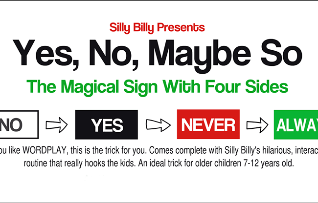 Yes, No, Maybe So by Silly Billy - Trick