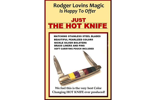 JUST THE HOT KNIFE by Rodger Lovins - Trick