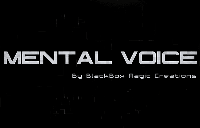 Mental Voice by BlackBox Magic Creations