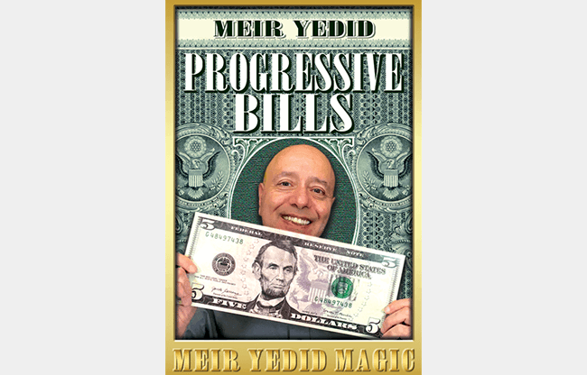 Progressive Bills (Gimmicks and Online Instructions) by Meir Yedid - Trick