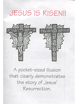 Jesus is Risen by Top Hat Magic - Trick