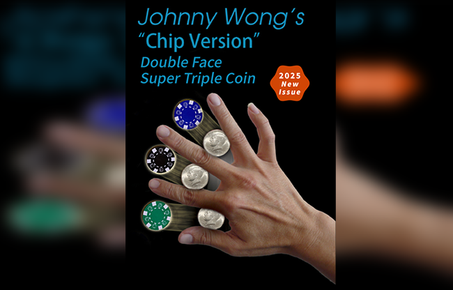 Super Version Double Face Super Triple Coin (Chip Version) by Johnny Wong