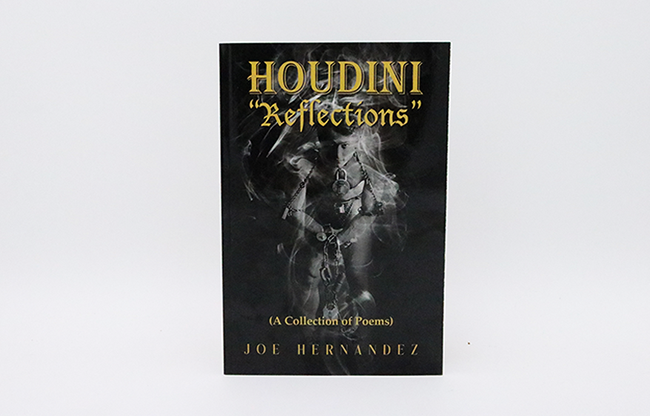Houdini: Reflections - Collection of Poems by Joe Hernandez