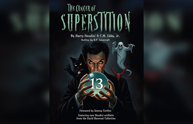 The Cancer of Superstition by Harry Houdini and C.M. Eddy Jr.