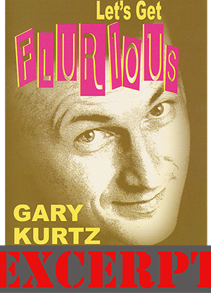 Forced Thought video DOWNLOAD (Excerpt of Let's Get Flurious by Gary Kurtz)