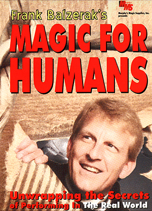 Magic For Humans by Frank Balzerak video DOWNLOAD